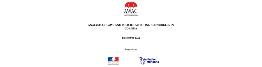 Analysis of Laws And Policies Affecting Sex Workers in Uganda